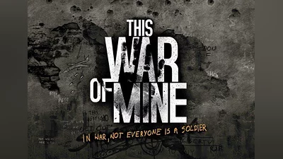 This War of Mine EN EU (EU) [Steam]