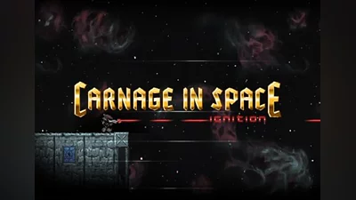 Carnage in Space: Ignition EN Global (Global) [Steam]