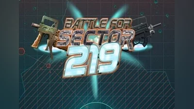 The Battle for Sector 219 EN Global (Global) [Steam]