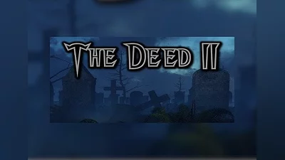 The Deed II EN/ZH Global (Global) [Steam]