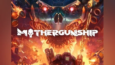 Mothergunship EN/DE/FR/IT/PL/RU/ES EU (EU) [Steam]
