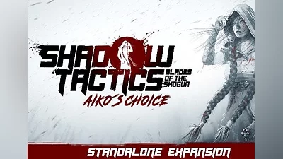 Shadow Tactics: Aiko's Choice Global (Global) [Steam]