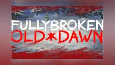 FullyBroken: Old Dawn EN Global (Global) [Steam]