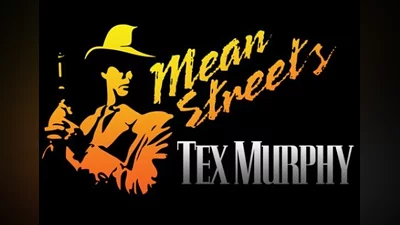 Tex Murphy: Mean Streets EN Global (Global) [Steam]