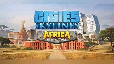 Cities: Skylines - Content Creator Pack: Africa in Miniature