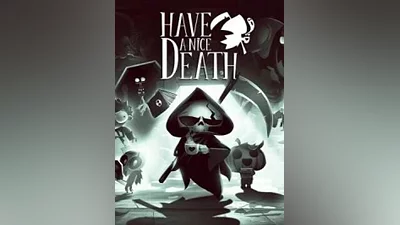 Have a Nice Death Steam CD Key (Global)