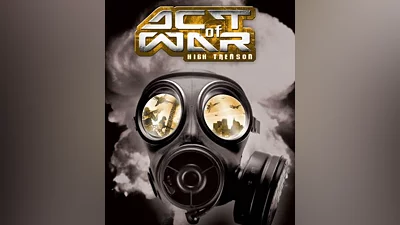 Act of War High Treason