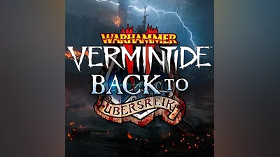 Warhammer Vermintide 2 Back to Ubersreik
