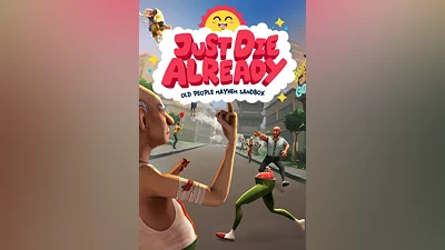 Just Die Already