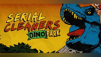 Serial Cleaners - Dino Park