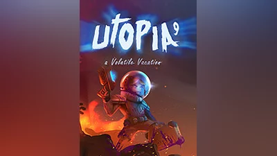 UTOPIA 9 - A Volatile Vacation [steam]