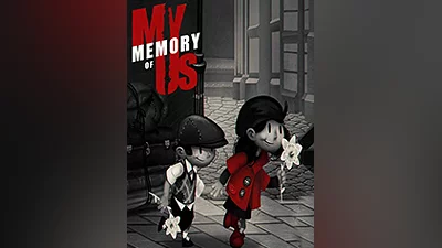My Memory of Us [steam]