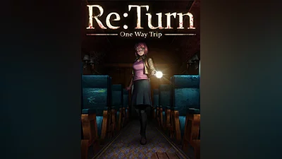 Re:Turn - One Way Trip [steam]