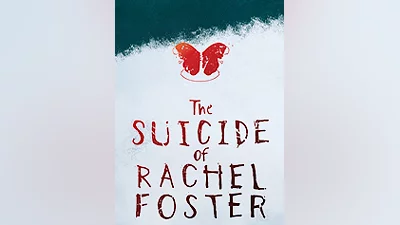The Suicide of Rachel Foster [steam]
