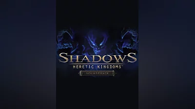 Shadows: Heretic Kingdoms - Official Soundtrack [steam]