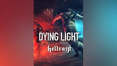 Dying Light - Hellraid [steam]