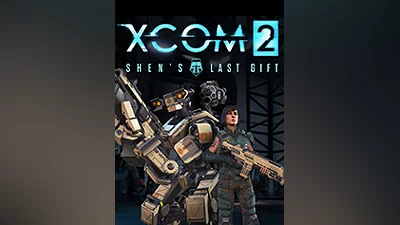 XCOM 2 Shens Last Gift [steam]