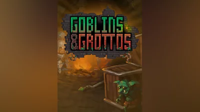 Goblins and Grottos [steam]