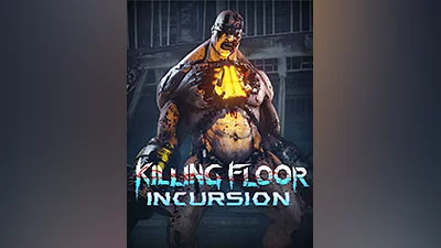Killing Floor: Incursion [steam]