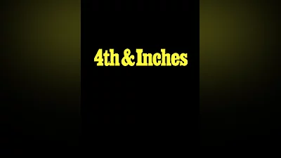 4th & Inches [steam]