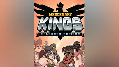 Mercenary Kings: Reloaded Edition [steam]