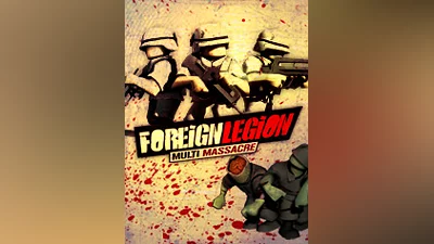 Foreign Legion: Multi Massacre [steam]