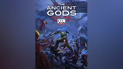 DOOM Eternal: The Ancient Gods - Part One [steam]