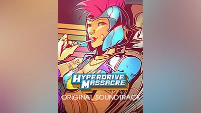 Hyperdrive Massacre - Soundtrack [steam]