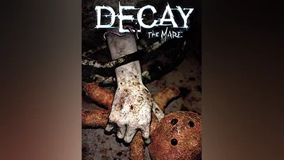 Decay: The Mare [steam]