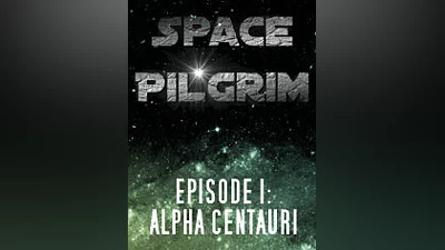 Space Pilgrim Episode I: Alpha Centauri [steam]