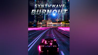 Synthwave Burnout [steam]