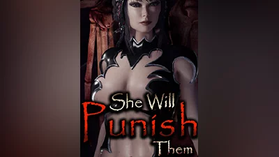 She Will Punish Them [steam]