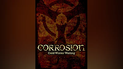 Corrosion: Cold Winter Waiting [Enhanced Edition] [steam]