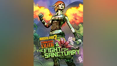 Borderlands 2: Commander Lilith & the Fight for Sanctuary [steam]