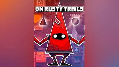 On Rusty Trails [steam]
