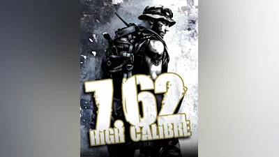 7.62 High Calibre + 7.62 Hard Life [steam]