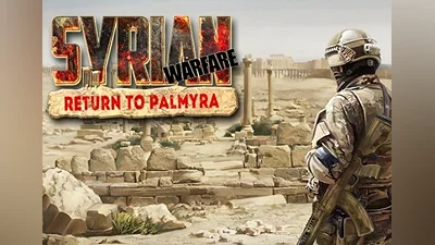Syrian Warfare: Return to Palmyra DLC EN/DE/RU/ZH Global (Global) [Steam]