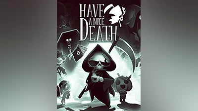 Have a Nice Death [steam]