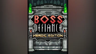 Boss Defiance - Heroic Edition [steam]