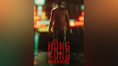 The Hong Kong Massacre [steam]