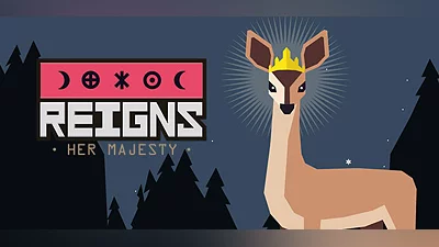 Reigns: Her Majesty