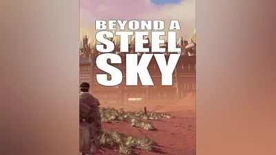 Beyond a Steel Sky Steam CD Key (Global)