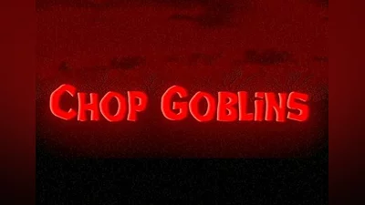 Chop Goblins EN Global (Global) [Steam]
