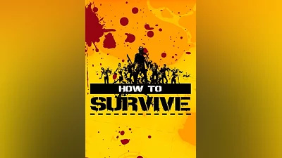 How to Survive