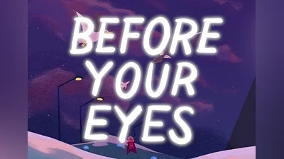 Before Your Eyes EN/DE/FR/JA/KO/ZH/ES/ZH Global (Global) [Steam Gift]