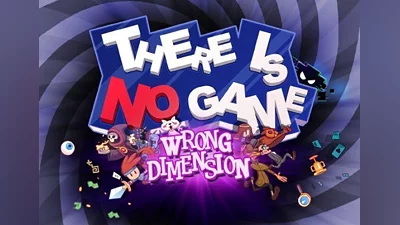 There Is No Game: Wrong Dimension EN/DE/FR/PT/ZH/ES Global (Global) [Steam]