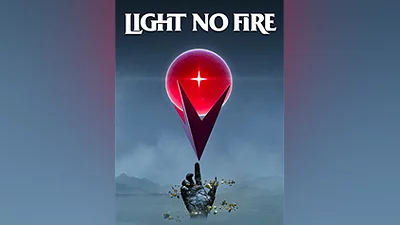 Light No Fire [steam]