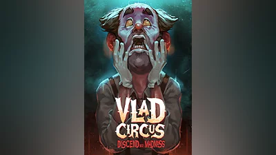 Vlad Circus: Descend Into Madness (pc)