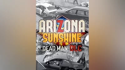 Arizona Sunshine - Dead Man Steam CD Key (Global)