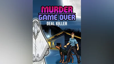 Murder Is Game Over: Deal Killer [steam]